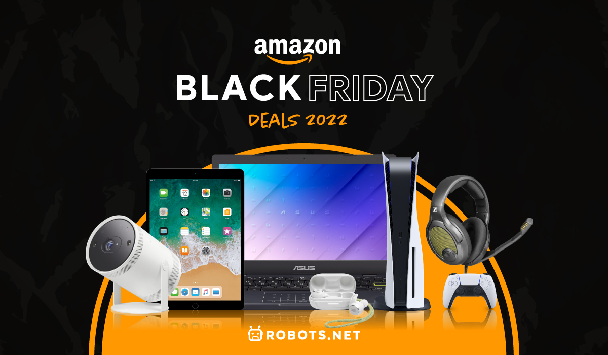 Amazon Black Friday Deals 2022 Save Up On Gadgets And More Robots Net