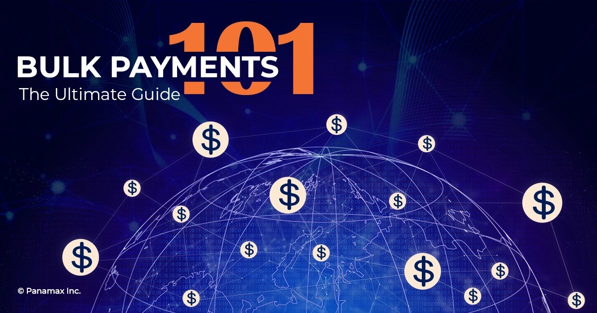 Bulk Payments 101 The Ultimate Guide