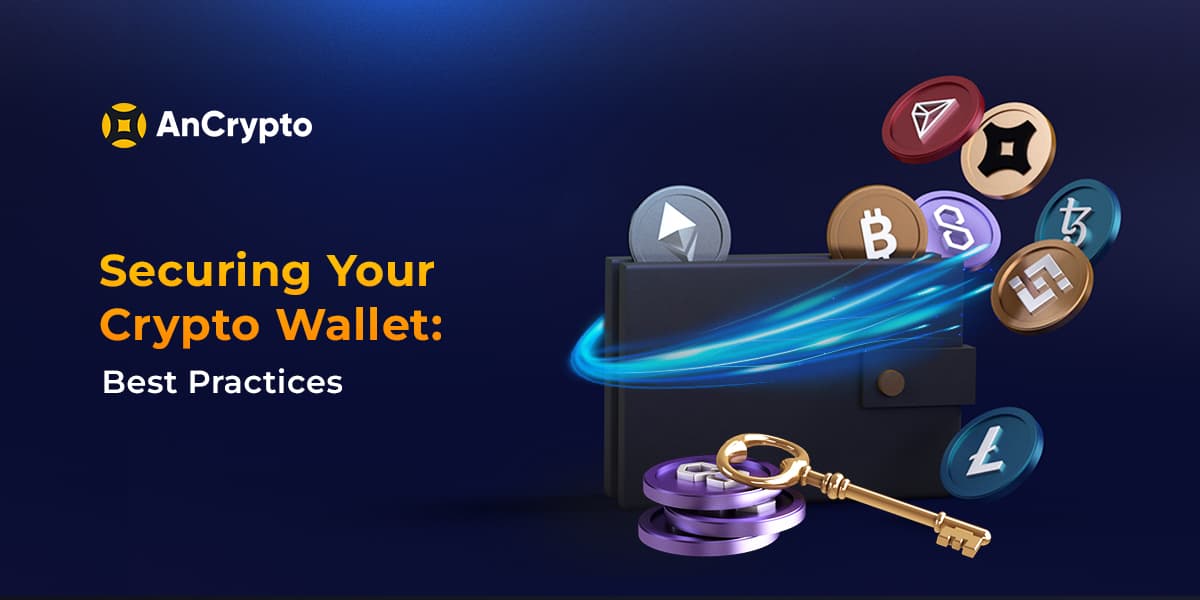 Crypto Wallet Best Practices How To Secure Your Coins