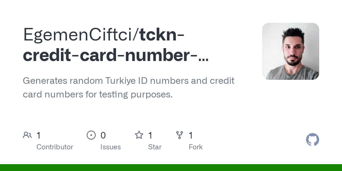 Github Egemenciftci Tckn Credit Card Number Generator Generates Random Turkiye Id Numbers And Credit Card Numbers For Testing Purposes