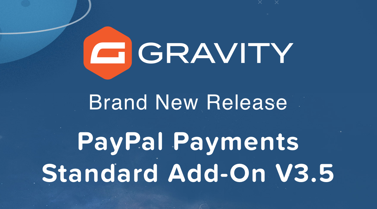 Paypal Payments Standard Add On V3 5 Release Gravity Forms