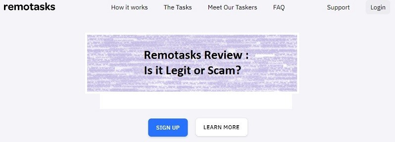 Remotasks Review Legit Or Scam Is It Worth Trying