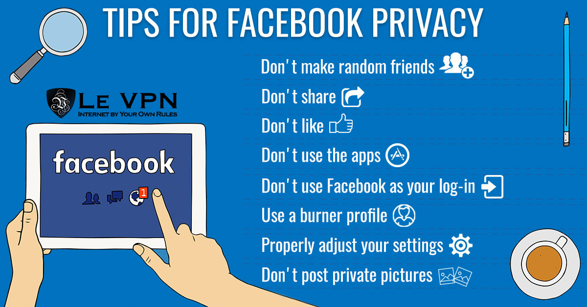 Tips For A Secure Facebook Account Le Vpn