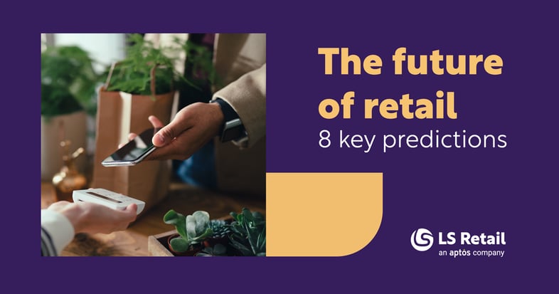 What's The Future Of Retail? Predictions Now