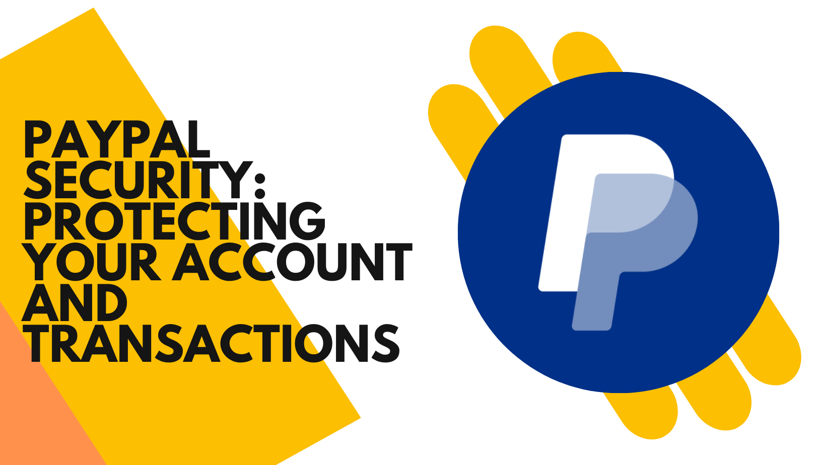 When To Verify Your Paypal? Protecting Your Account